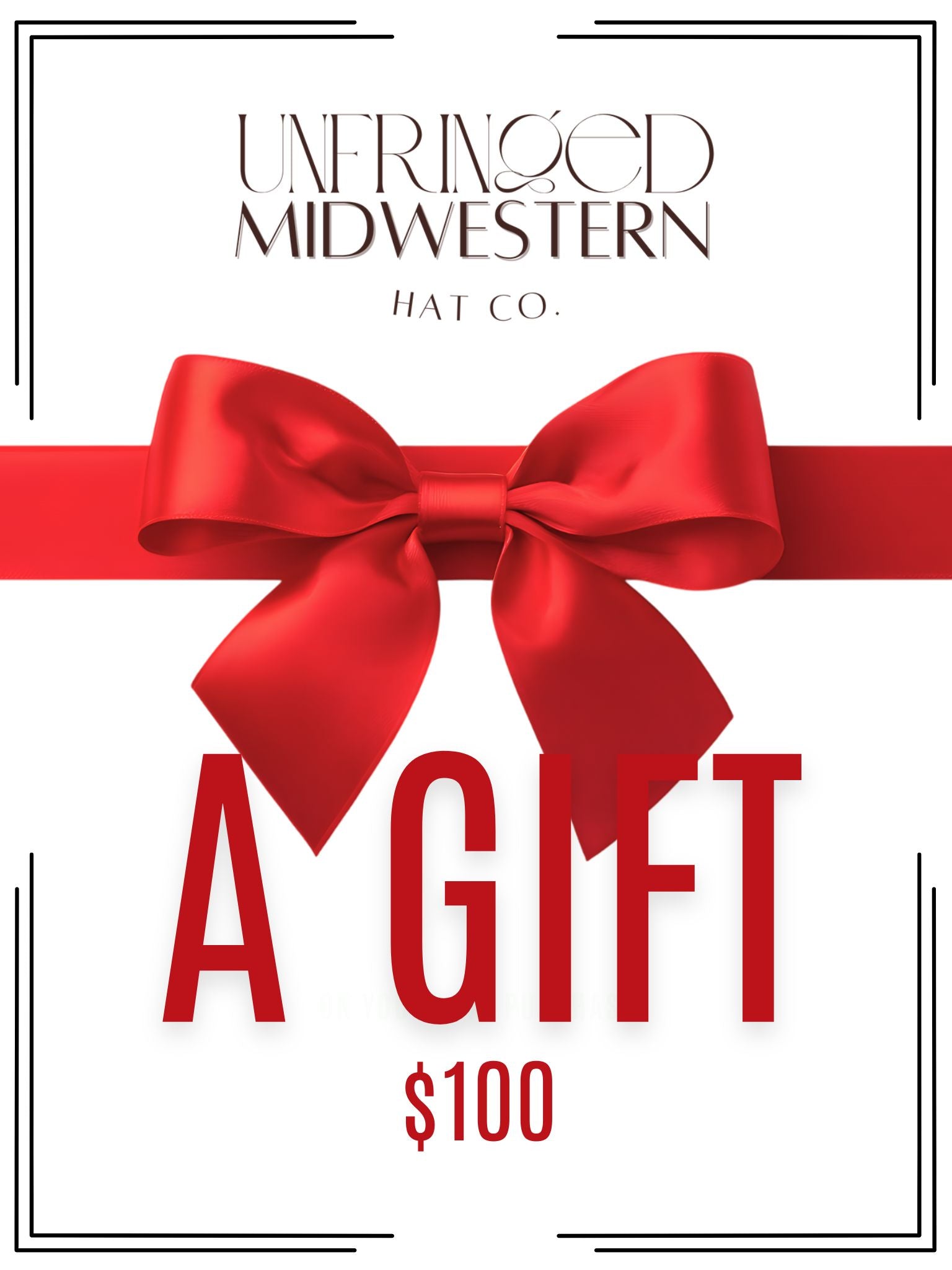 Unfringed Midwestern Hat Co. Gift Card